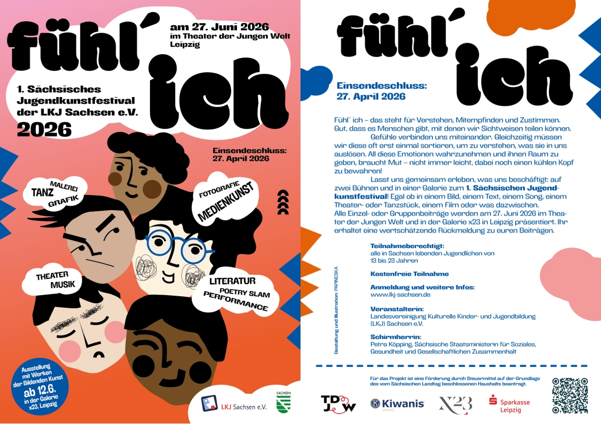 Ein bunter Flyer zum „1. Sächsischen Jugendkunstfestival 2026“ mit dem Titel „fühl’ ich“. Mehrere stilisierte Gesichter und Symbole für Kunstformen wie Tanz, Theater, Literatur, Grafik und Medienkunst sind abgebildet. Enthält Infos zum Festival am 27. Juni 2026 in Leipzig und zum Einsendeschluss am 27. April 2026.